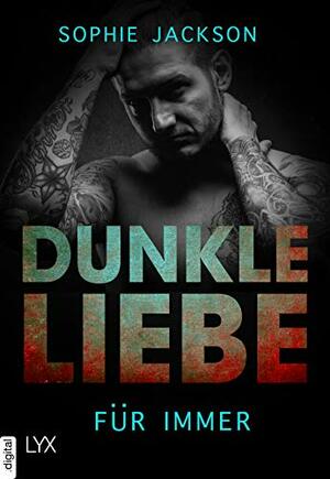 Dunkle Liebe - Für immer by Sophie Jackson