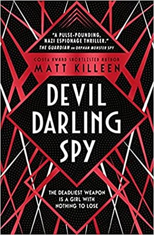 Devil Darling Spy by Matt Killeen