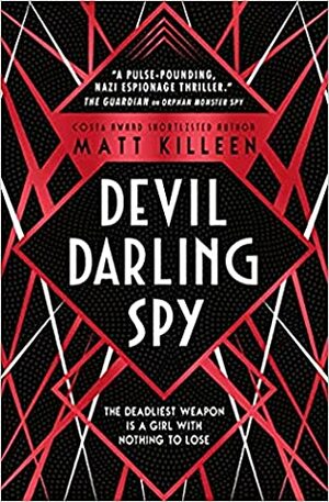 Devil Darling Spy by Matt Killeen