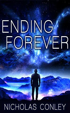 Ending Forever by Nicholas Conley