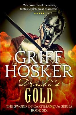 Druid's Gold by Griff Hosker