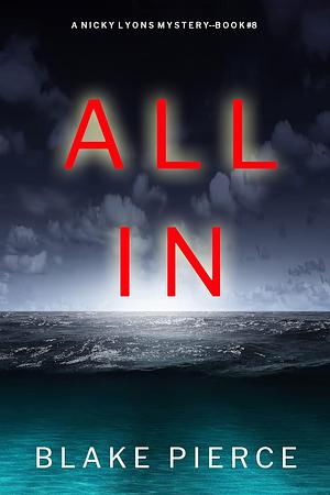 All In by Blake Pierce