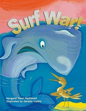 Surf War!: A Folktale from the Marshall Islands by Margaret Read MacDonald, Geraldo Valério