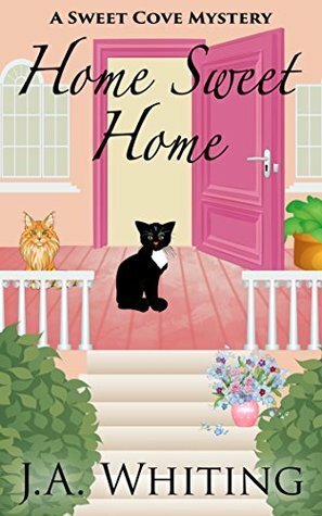 Home Sweet Home by J.A. Whiting