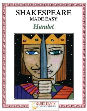 Hamlet Reading Guide: Shakespeare Made Easy by Tanya Grosz, Linda Wendler