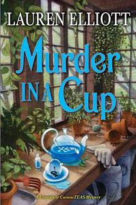 Murder in a Cup by Lauren Elliott