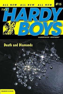 Death and Diamonds by Franklin W. Dixon