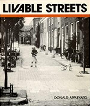 Livable Streets by Donald Appleyard