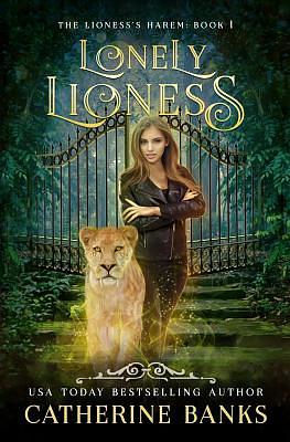 Lonely Lioness by Catherine Banks