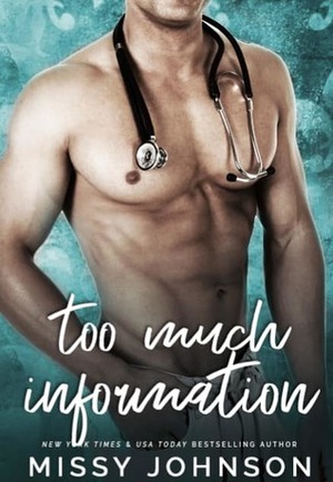 Too Much Information by Missy Johnson