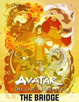 Avatar: The Last Airbender Nickelodeon Avatar The Bridge Comics Books Collection American action adventure fantasy Fan by Ruby Reynolds