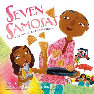 Seven Samosas: Counting at the Market by Kabir Sehgal, Surishtha Sehgal