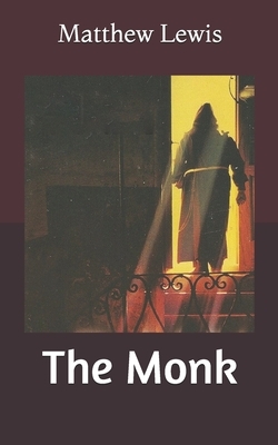 The Monk by Matthew Lewis