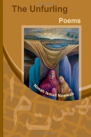 The Unfurling by Nimah Ismail Nawwab