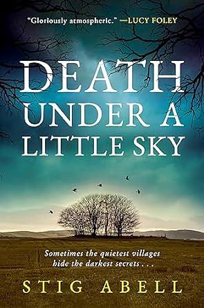 Death Under a Little Sky by Stig Abell