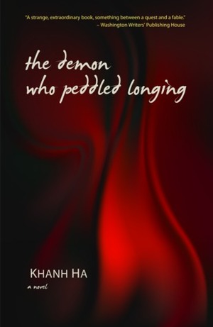 The Demon Who Peddled Longing by Khanh Ha