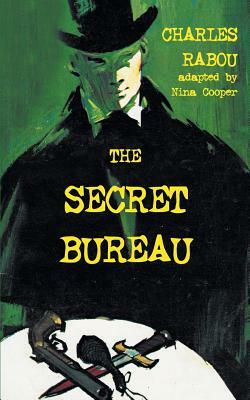 The Secret Bureau by Charles Rabou