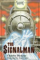 The Signalman by Charles Dickens, Scott Cohn