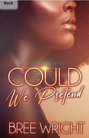 Could We Pretend by Bree Wright