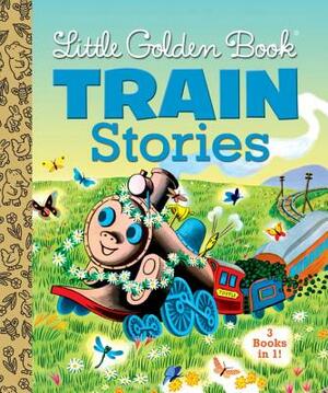 Little Golden Book Train Stories by Margaret Wise Brown, Marian Potter, Gertrude Crampton