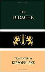 The Didache by Kirsopp Lake