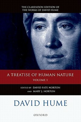 A Treatise of Human Nature, Volume 1: Texts: A Critical Edition by David Hume
