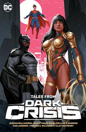 Tales from Dark Crisis by Various, Joshua Williamson