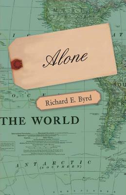 Alone by Richard E. Byrd