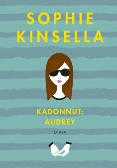 Kadonnut: Audrey by Lotta Sonninen, Sophie Kinsella