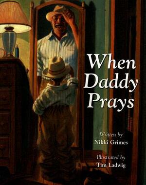 When Daddy Prays by Nikki Grimes