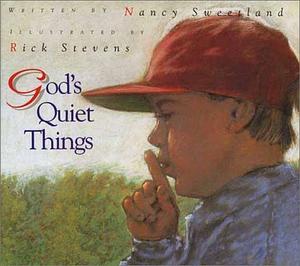 God's Quiet Things by Nancy Sweetland