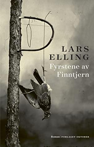 Fyrstene av Finntjern, by Lars Elling | The StoryGraph