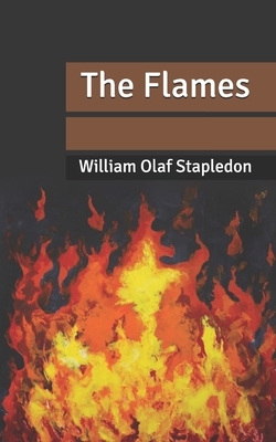 The Flames by Olaf Stapledon