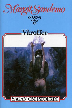 Våroffer by Margit Sandemo