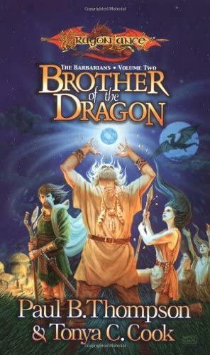 Brother of the Dragon by Tonya C. Cook, Paul B. Thompson