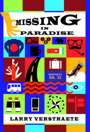 Missing in Paradise by Larry Verstraete