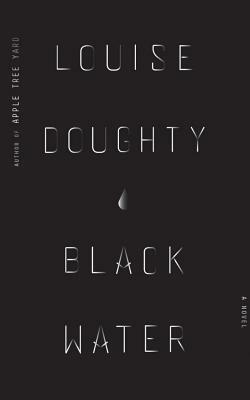 Black Water by Louise Doughty