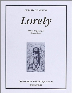 Lorely by Gérard de Nerval