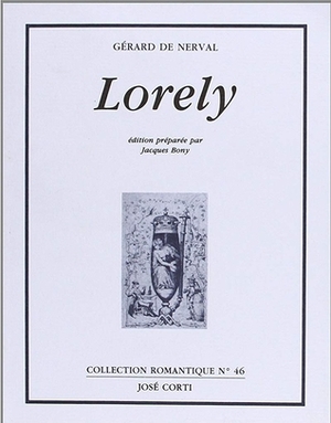 Lorely by Gérard de Nerval