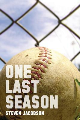 One Last Season by Steven Jacobson