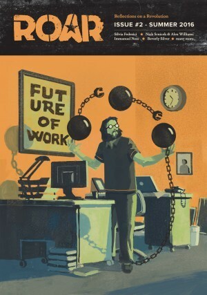 Future of Work by Tamara van der Putten, Bojan Kanižaj, Carlos Delclós, Joris Leverink, ROAR Magazine, Mirko Rastić, Leonidas Oikonomakis, Jerome Roos