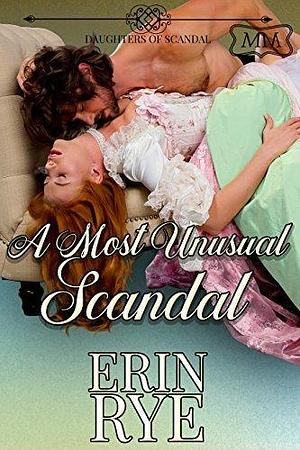 A Most Unusual Scandal: Daughters of Scandal by Tarah Scott, Tarah Scott