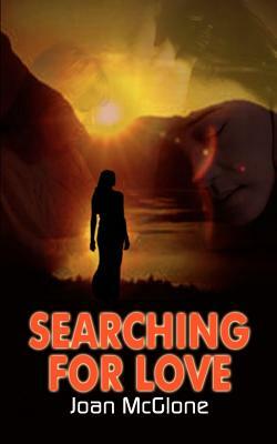 Searching For Love by Joan McGlone