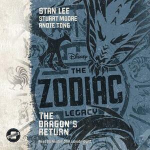 The Zodiac Legacy: The Dragon's Return by Stuart Moore, Stan Lee