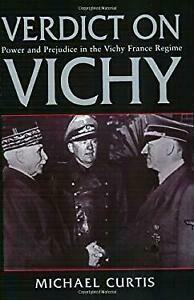 Verdict on Vichy by Michael Curtis