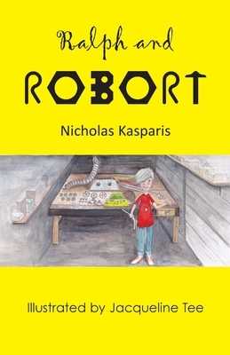 Ralph and Robort by Nicholas Kasparis