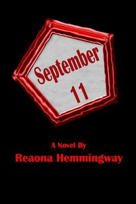 September 11 by Reaona Hemmingway