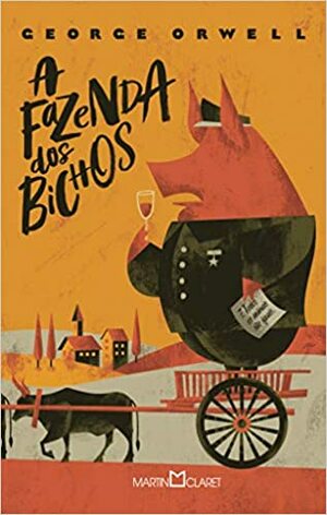 A Fazenda dos Bichos by George Orwell