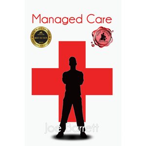 Managed Care by Joe Barrett