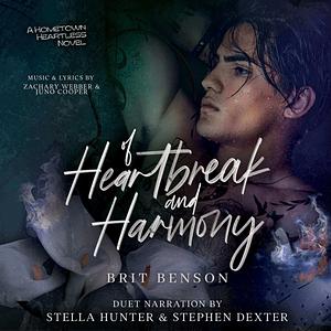 Of Heartbreak and Harmony by Brit Benson